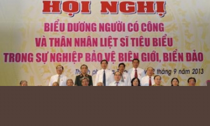 Hội nghị biểu dương người có công và thân nhân liệt sĩ tiêu biểu trong sự nghiệp bảo vệ biên giới, biển