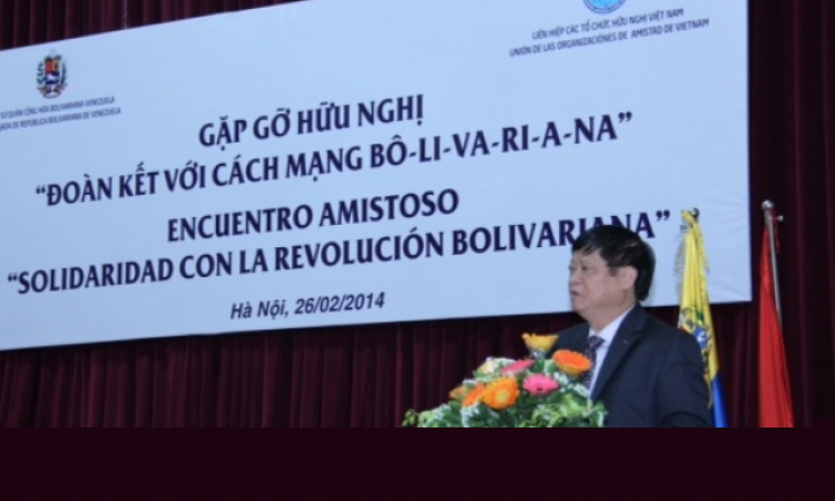 Gặp gỡ hữu nghị “Đoàn kết với cách mạng Bolivariana”
