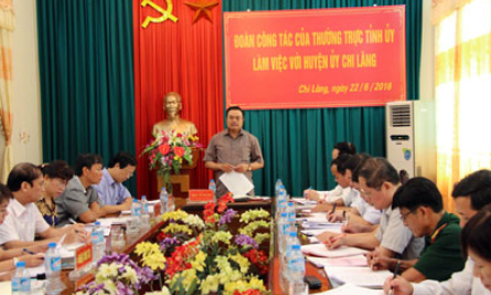 Thường trực Tỉnh ủy làm việc với Huyện ủy Chi Lăng