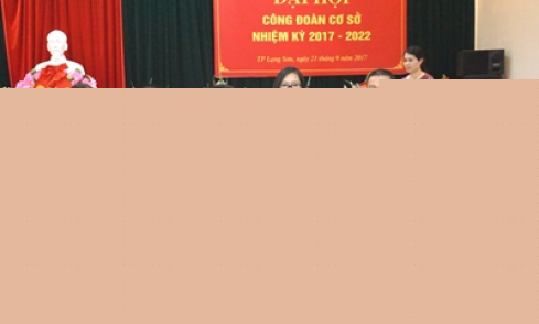 Đại hội công đoàn Công ty Cổ phần Sản xuất và Thương mại Lạng Sơn