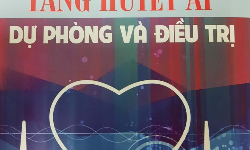 Cuốn sách quý về dự phòng và điều trị tăng huyết áp