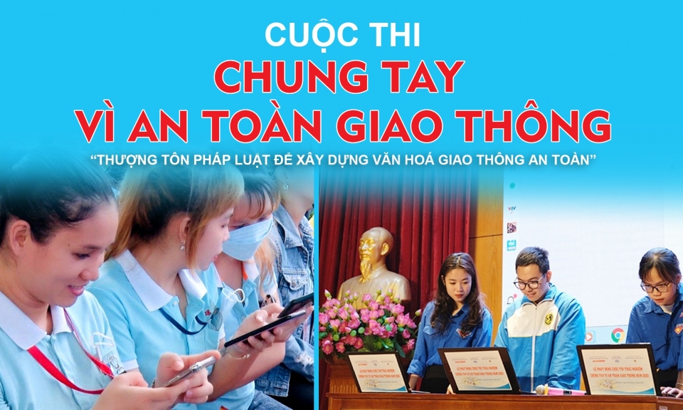 Sáng nay bắt đầu Cuộc thi “Chung tay vì an toàn giao thông” năm 2023