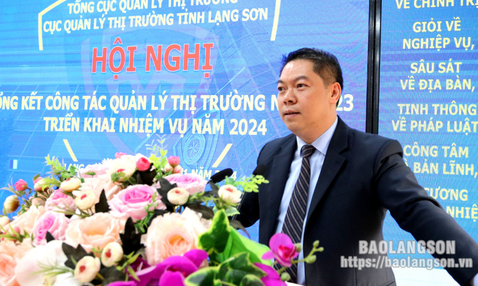 Cục Quản lý thị trường tỉnh Lạng Sơn Tổng kết công tác quản lý thị trường năm 2023