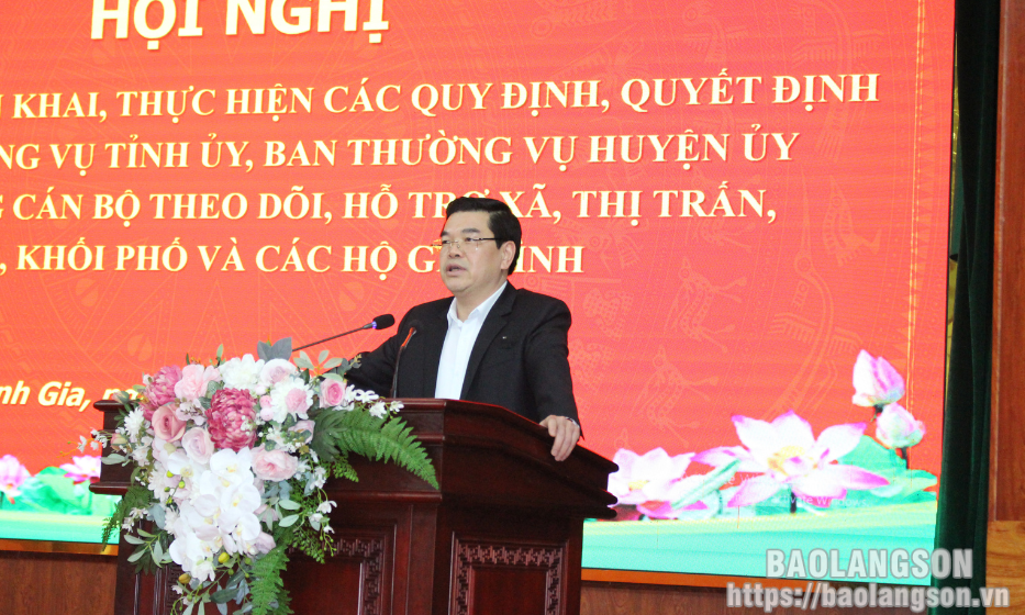 Bình Gia: Triển khai các quy định, quyết định về phân công cán bộ theo dõi, hỗ trợ xã, thị trấn, thôn