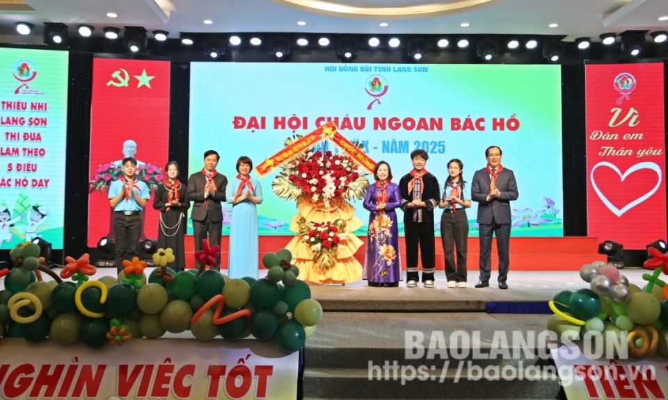 Đại hội cháu ngoan Bác Hồ tỉnh Lạng Sơn lần thứ X: Tuyên dương, khen thưởng 159 tập thể, cá nhân tiêu