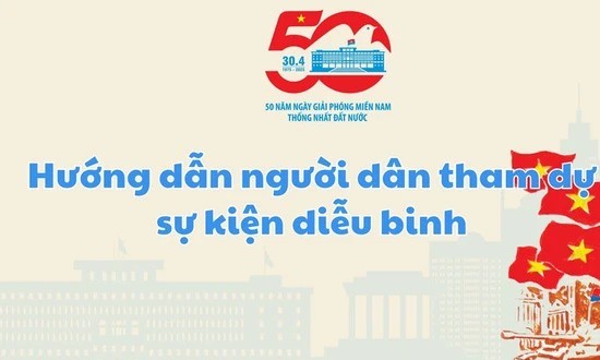 Hướng dẫn tham dự kỷ niệm 50 năm Giải phóng miền nam, thống nhất đất nước an toàn