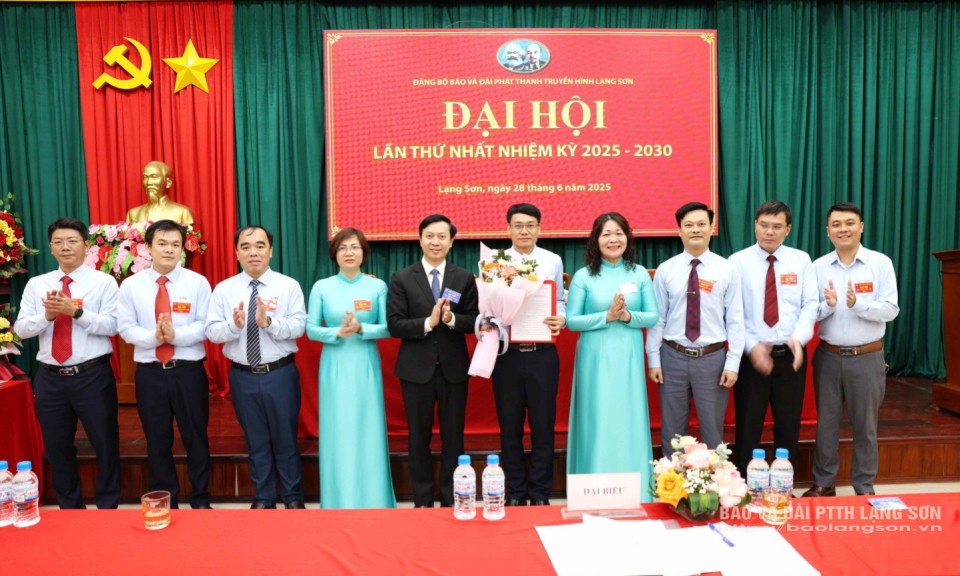 Đại hội Đảng bộ Báo và Đài PTTH Lạng Sơn lần thứ nhất:  Sáng tạo, đột phá trong công tác thông tin, tuyên