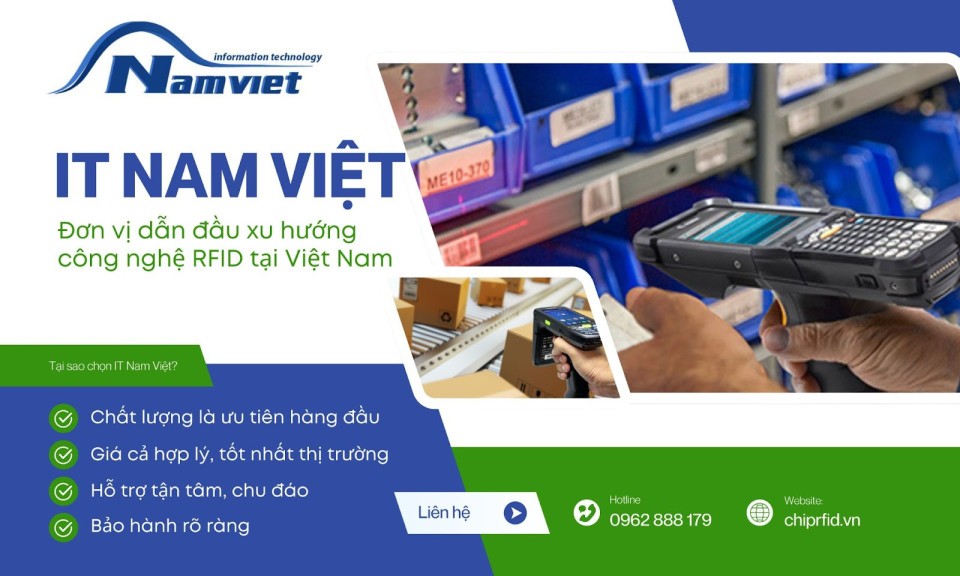 IT Nam Việt - Đơn vị dẫn đầu xu hướng công nghệ RFID tại Việt Nam