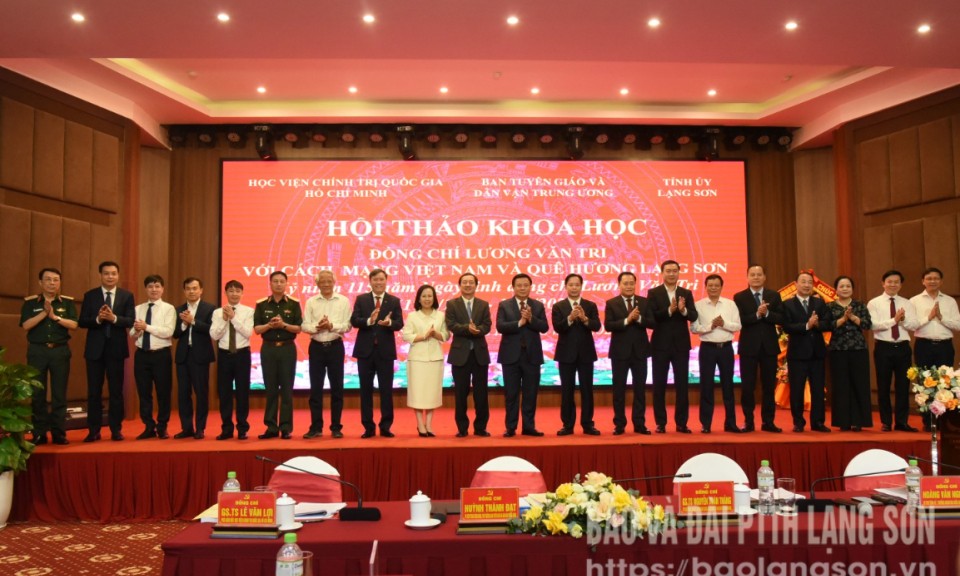 Hội thảo khoa học "Đồng chí Lương Văn Tri với cách mạng Việt Nam và quê hương Lạng Sơn"